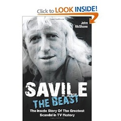 Post image for “Savile the Beast – the inside story of the greatest scandal in TV history”.